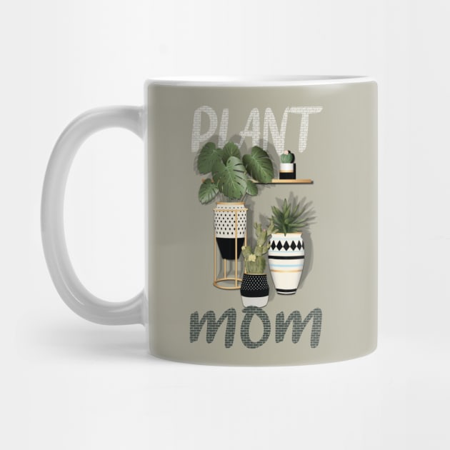 Plant Mom by Space Sense Design Studio